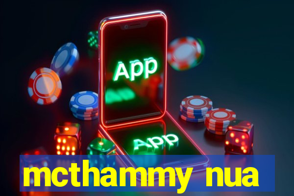 mcthammy nua